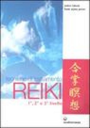 Tecniche di trattamento reiki. 1°, 2° e 3° livello Walter Lübeck
