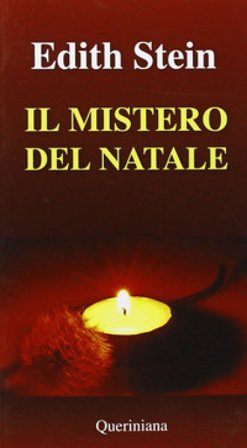 Il mistero del Natale. Incarnazione e umanità Edith Stein