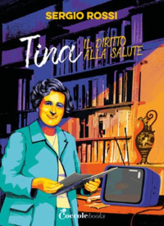 Tina e il diritto alla salute Sergio Rossi