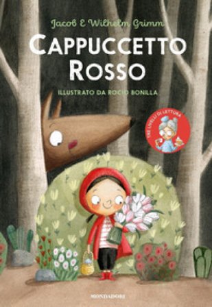 Cappuccetto Rosso. Ediz. a colori Jacob Grimm