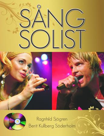 Sångsolist - Bok av Ragnhild Sjögren & Berit Kullberg Söderholm - Häfte