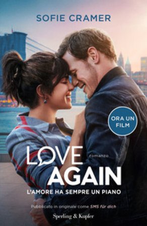 Love again. L'amore ha sempre un piano Sofie Cramer