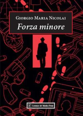 Forza minore Giorgio Maria Nicolai