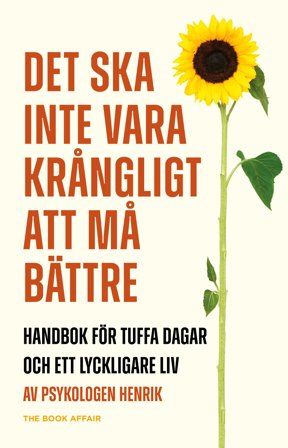 Det ska inte vara krångligt att må bättre, ISBN: 9789189740358