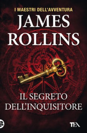 Il segreto dell'inquisitore James Rollins