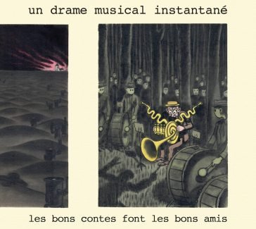 Les bons contes font les bons amis UN DRAME MUSICAL INS