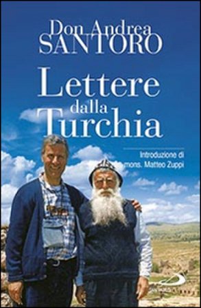 Lettere dalla Turchia Andrea Santoro