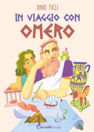 In viaggio con Omero Dino Ticli