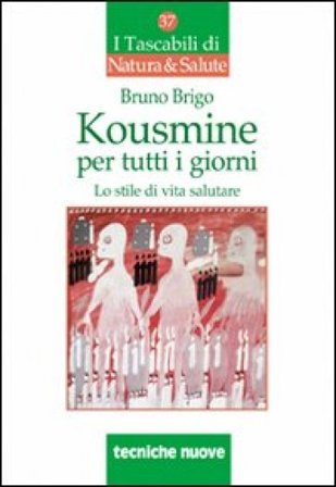 Kousmine per tutti i giorni Bruno Brigo