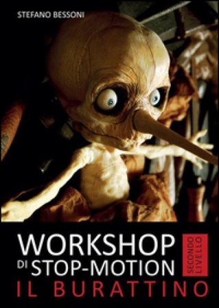 Workshop di stop-motion. Secondo livello. Il burattino Stefano Bessoni