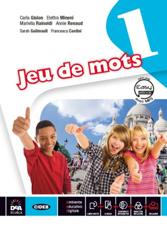 Jeu de mots. Livre de l'élève et cahier. Grammaire pour toutes. Per la Scuola media. Con e-book. Con espansione online. Vol. 1 Gislon