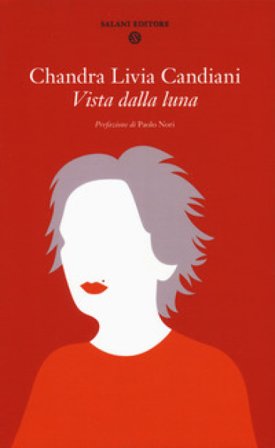 Vista dalla luna Chandra Livia Candiani