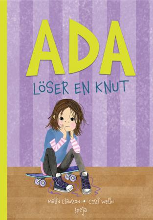 Ada löser en knut - Bok av Malin Clausson - Inbunden