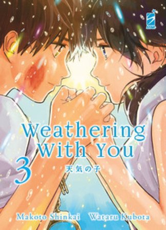 Weathering with you. Vol. 3 Makoto Shinkai