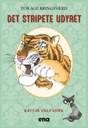 Det stripete udyret - Bok av Tor Åge Bringsværd - Hardback