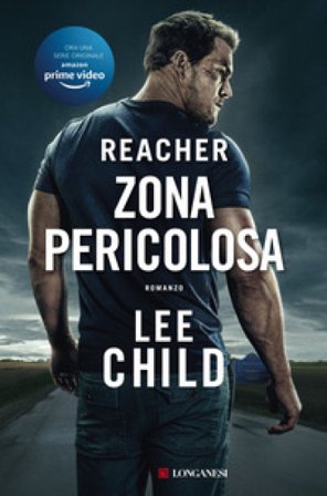 Zona pericolosa Lee Child