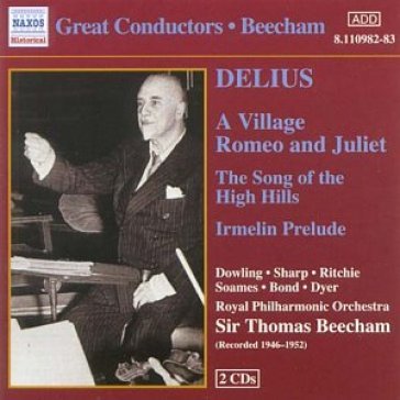 A village, romeo and juliet, the so Frederick Delius