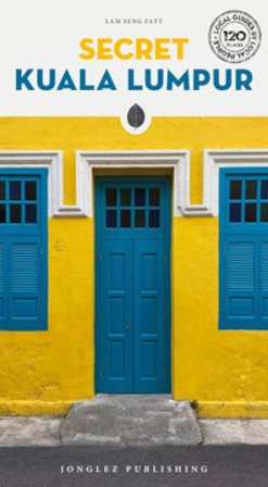 Secret Kuala Lumpur Lam Seng Fatt