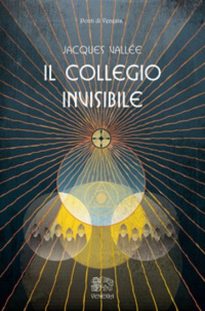 Il Collegio invisibile Jacques Vallée