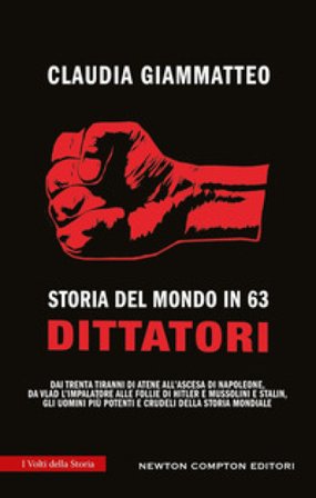 Storia del mondo in 63 dittatori Claudia Giammatteo