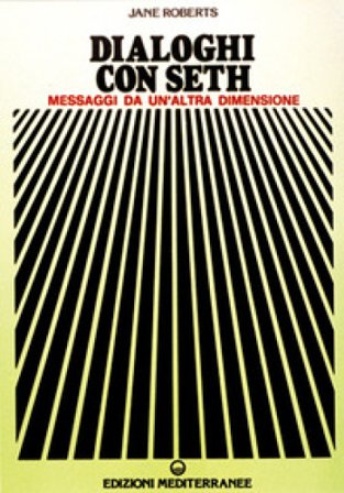 Dialoghi con Seth Jane Roberts