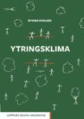 Ytringsklima - Bok av Øyvind Kvalnes - Paperback