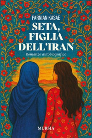 Seta, figlia dell'Iran Parnian Kasae