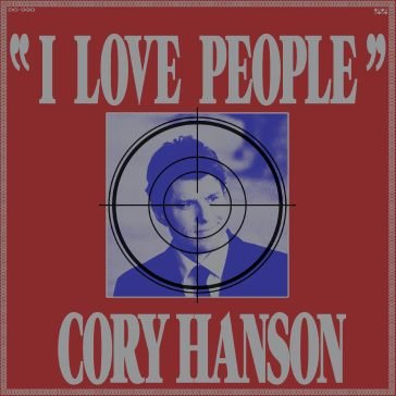I love people Hanson Cory