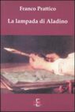 La lampada di Aladino Franco Prattico