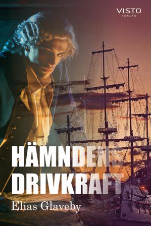 Hämndens drivkraft - Bok av Elias Glaveby - Danskt band