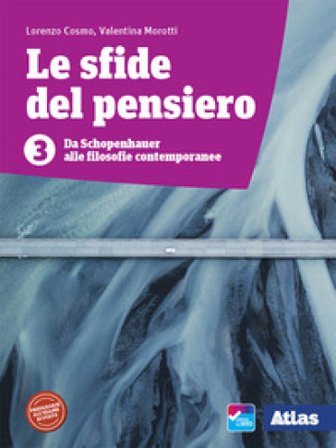Le sfide del pensiero. Per le Scuole superiori. Con e-book. Con espansione online. Vol. 3: Da Schopenhauer alle filosofie contemporanee Lorenzo Cosmo