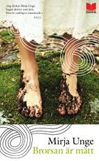 Brorsan är mätt : noveller - Bok av Mirja Unge - Pocket