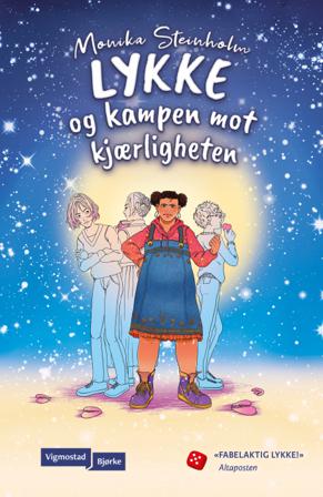 Lykke og kampen mot kjærligheten - Bok av Monika Steinholm - Hardback