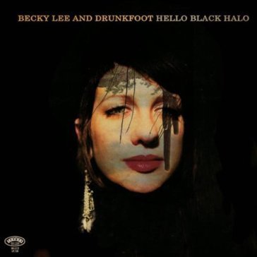 Hello black halo Becky Lee And Drunkfoot