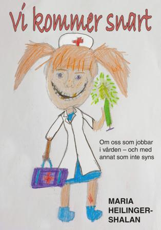 Vi kommer snart - Bok av Maria Heilinger-Shalan - Häfte