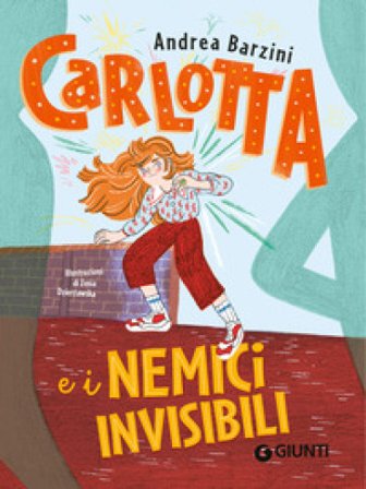 Carlotta e i nemici invisibili Andrea Barzini