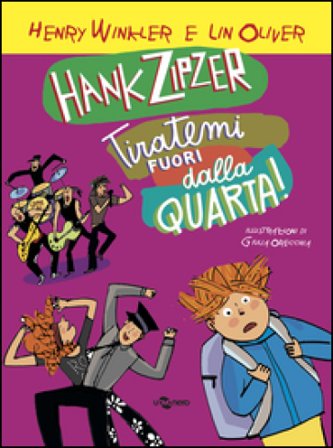 Hank Zipzer. Tiratemi fuori dalla quarta!. Vol. 7 Henry Winkler