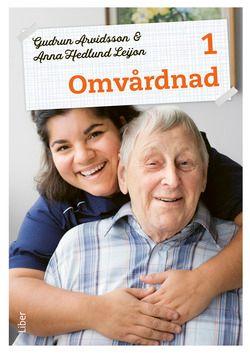 Omvårdnad 1 Fakta och uppgifter