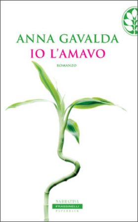 Io l'amavo Anna Gavalda