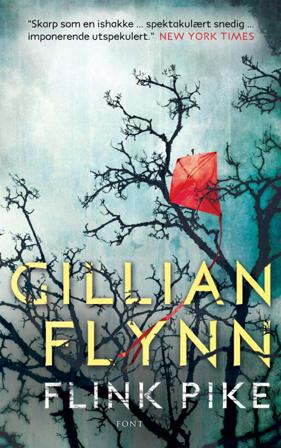 Flink pike - Bok av Gillian Flynn - Hardback
