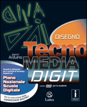 Tecnomedia digit. Disegno-Settori produttivi-Mi preparo per l'interrogazione. Per la Scuola media. Con CD-ROM. Con DVD-ROM. Con e-book. Con espansione