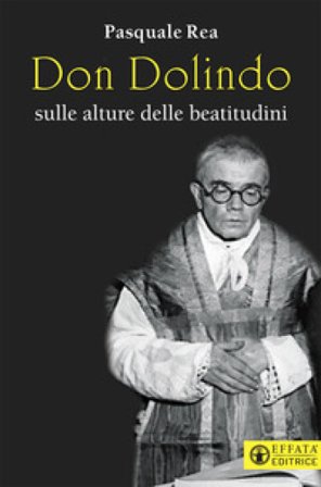 Don Dolindo sulle alture delle beatitudini Pasquale Rea