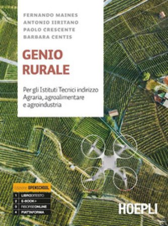 Genio rurale. Ediz. openschool. Con esercitazioni. Per gli istituti tecnici indirizzo agraria, agroalimentare e agroindustria. Con e-book. Con 