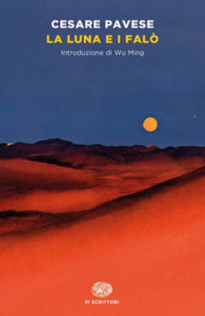 La luna e i falò Cesare Pavese