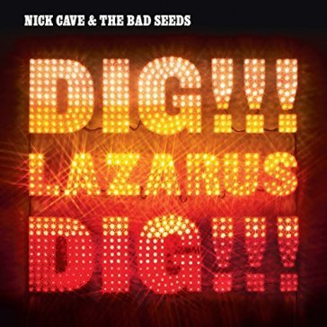 Dig lazarus dig (180 gr) NICK & THE BAD CAVE