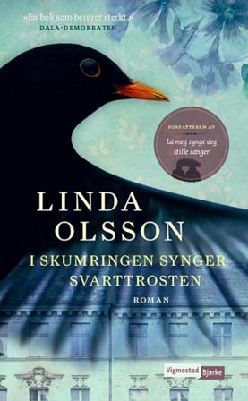 I skumringen synger svarttrosten - Bok av Linda Olsson - Pocket