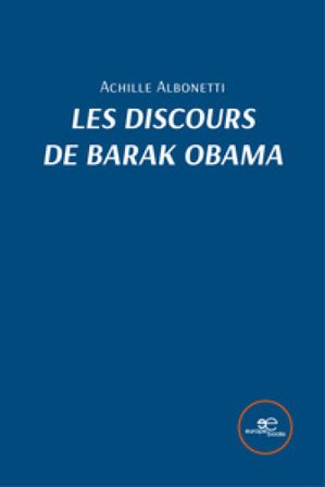 Les discours de Barak Obama Achille Albonetti