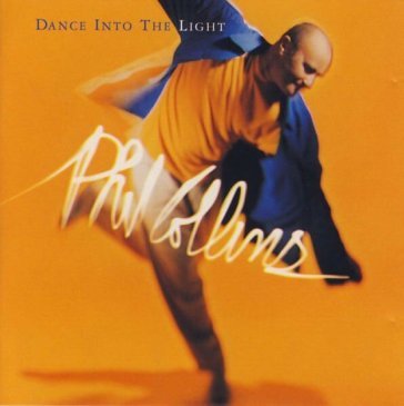 Dance into the light Phil Collins