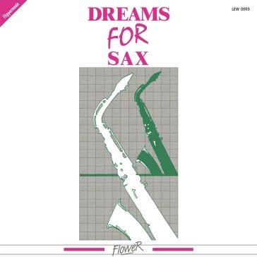 Dreams for sax GRUPPO SOUND