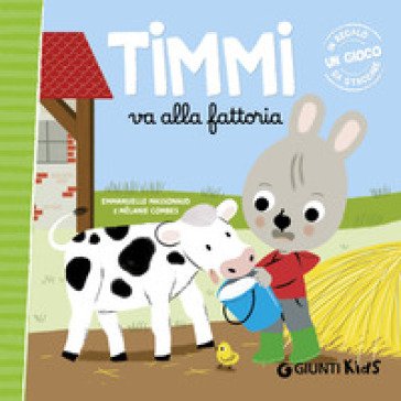 Timmi va alla fattoria. Ediz. illustrata Emmanuelle MASSONAUD
